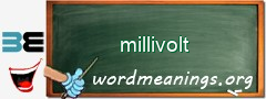 WordMeaning blackboard for millivolt